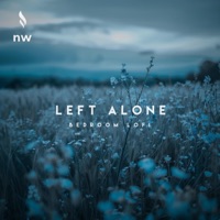 Left Alone - Single - bedroom lofi