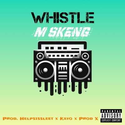 Whistle - Single