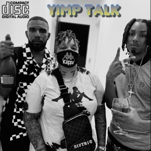 Yimp Talk (feat. Foreign Boss)