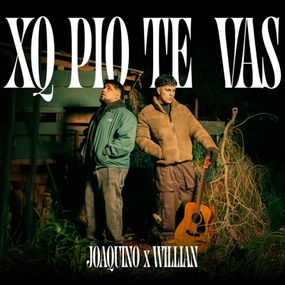 XQ PIO TE VAS - Single