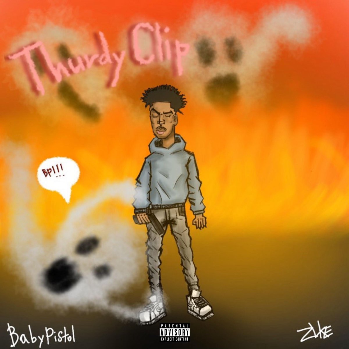 ‎Thurdy Clip! - Single - Album by BabyPistol - Apple Music