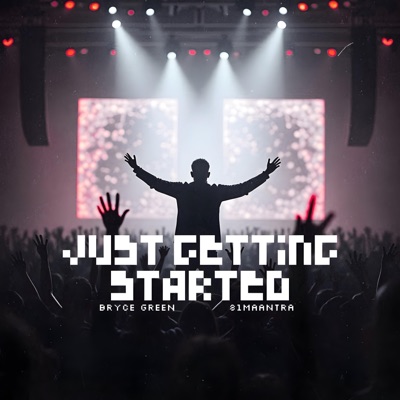Just Getting Started - Single