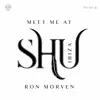 Ron Morven - Meet me at Shu Ibiza