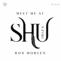Meet me at Shu Ibiza — Ron Morven