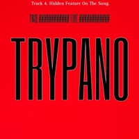 TRYPANO (feat. MDJ!) - Single - RAPT0R