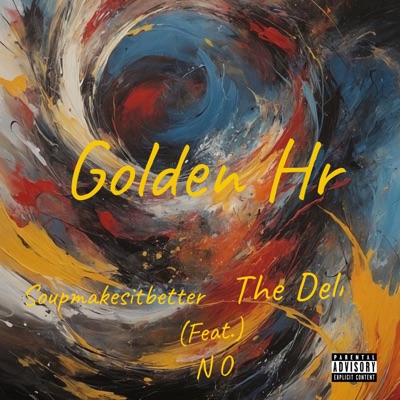 Golden Hr (feat. N O) - Single