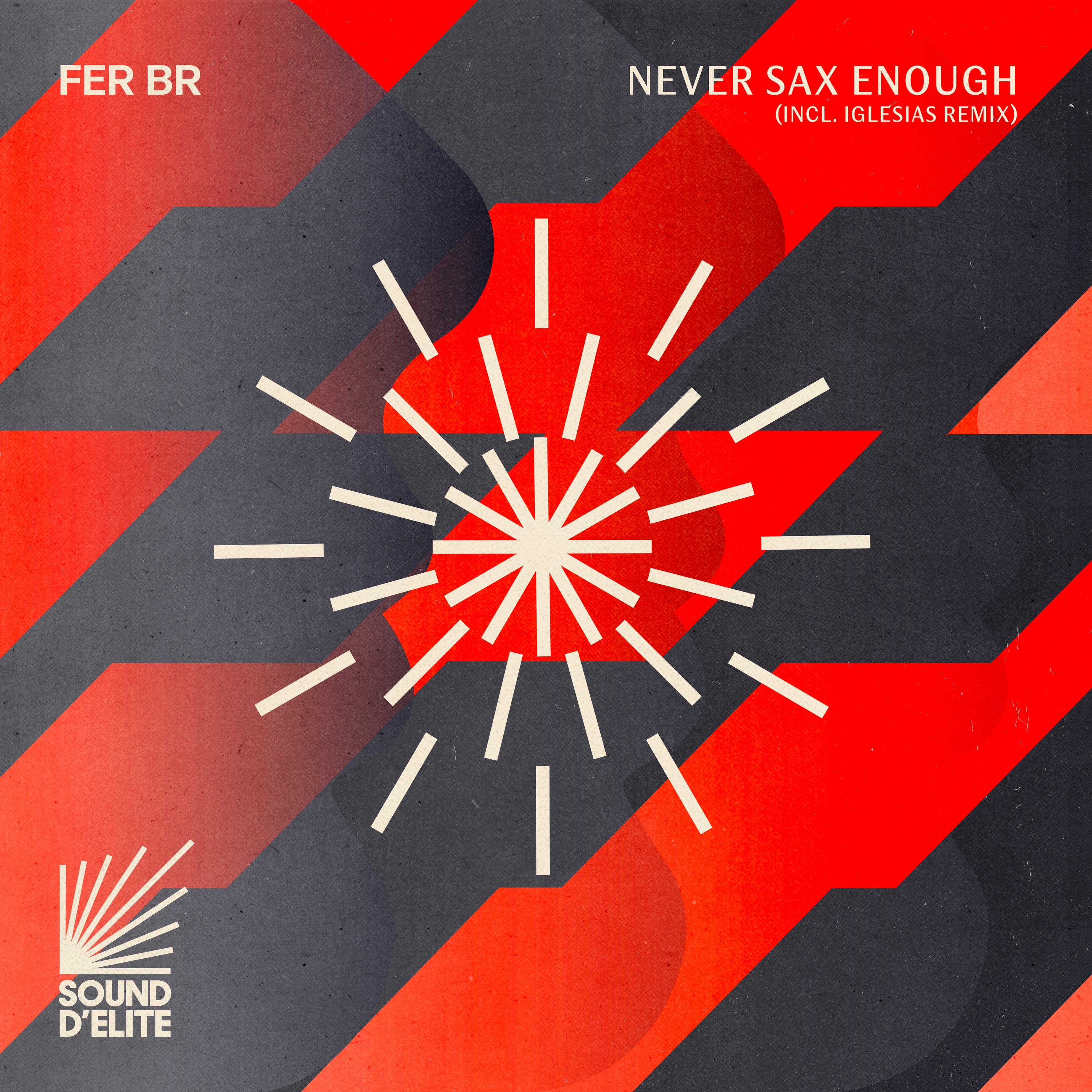 Never Sax Enough - Single