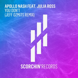 You Don't (feat. Julia Ross) [Jeff Ozmits Remix] - Single