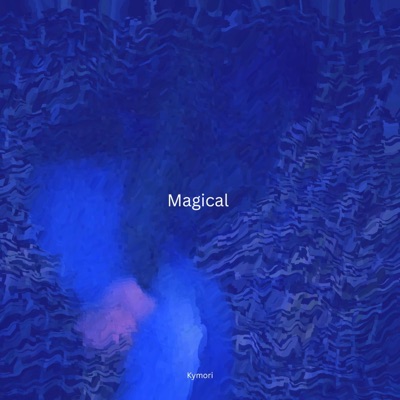 Magical - Single