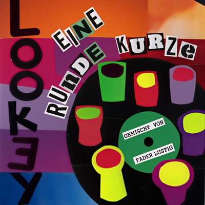 Eine Runde Kurze (mixed by Fader Lustig)