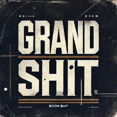 Grand Shit - Single