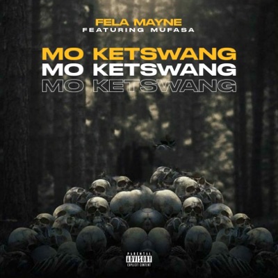 Mo Ketswang (feat. Mufasa) - Single
