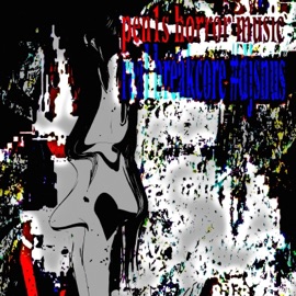pen1s horror music #breakcore fr drwncvnt