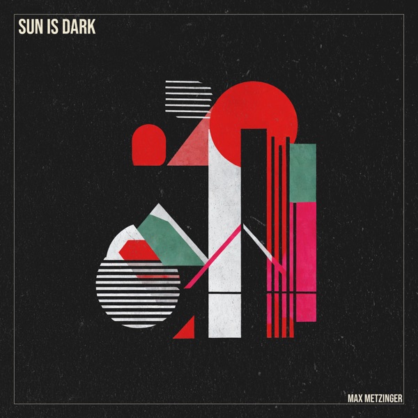 Sun Is Dark - Single
