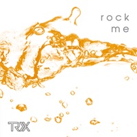 Rock Me - TRX Music