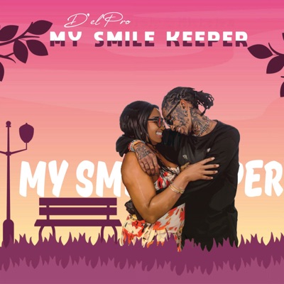 My Smile Keeper (feat. Kgomotso Kaalfoot) [Sped Up Version] - Single
