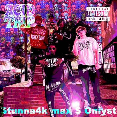 ACID TRIP (feat. Stunna4k & Oniyst) - Single