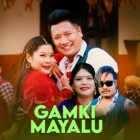 Gamki Mayalu - Single - Kumari Chepang & Sajjan Bohora