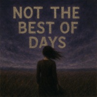 Not The Best Of Days - Single - Bxrnxut