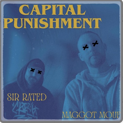 Capital Punishment (feat. Sir Rated) - Single