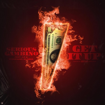 Get It Up (feat. 2Timajo, Pompano Runna & Gold Ru$h) - Single