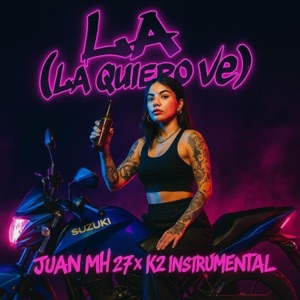 La quiero ve (feat. K2 instrumental)
