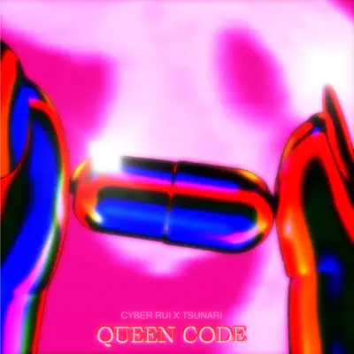 Ascolta 'QUEEN CODE - Single' di CYBER RUI & Tsunari
