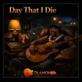 Day That I Die