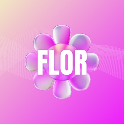 Flor (feat. AKA G) - Single