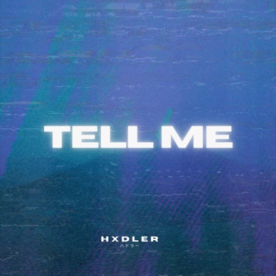 Tell Me - Single