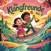 Die Klangfreunde Kinderlieder - Hoppe, hoppe Reiter