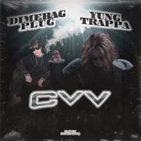 CVV (Flip by Smxke Davis) [feat. YUNG TRAPPA] - Single - Dimebag Plug