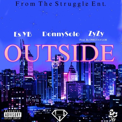 Outside (feat. DonnySolo & ZyZy) - Single