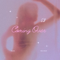Coming Over - Single - Salaya