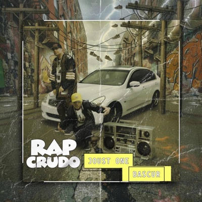 Rap Crudo (feat. Bascur) - Single