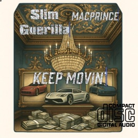 Keep It Movin (feat. Slim Guerilla) Macprince