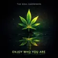 Enjoy Who You Are