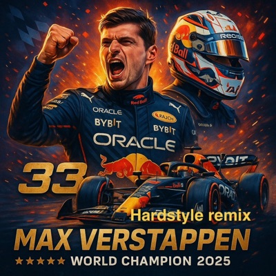 3 Max Verstappen (feat. Worst Kaas Scenario) [Hardstyle Remix] - Single
