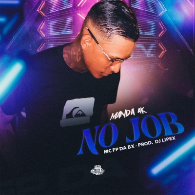 Manda 4k no Job - Single