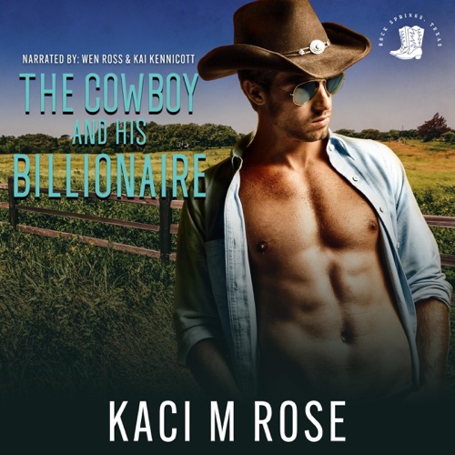 The Cowboy and His Billionaire: Cowboys of Rock Springs, Texas, Book 6 (Unabridged) cover