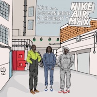 Nike Air Max (feat. President T & Bossman Birdie) - Single - Big H