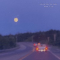 Driving Down The Street - Single - Matt Giard