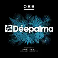 Drift Away (Alex Hook Remix) — Mika Olson