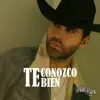 TE CONOZCO BIEN               