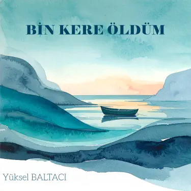 BİN KERE ÖLDÜM