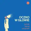 Tymek, Kuba Karaś, urbanski & Tymoteusz - Oczko w głowie