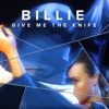 GIVE ME THE KNIFE