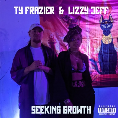 Seeking Growth (feat. Lizzy Jeff) - Single