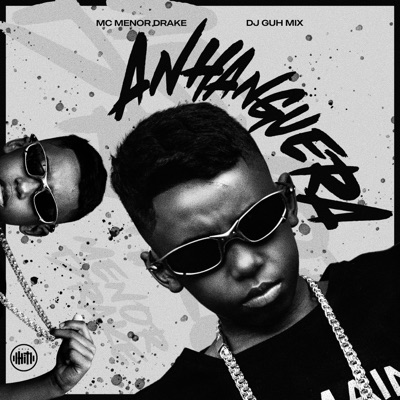 Anhanguera (feat. DJ Guh Mix) - Single