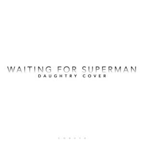 Waiting for Superman - Single